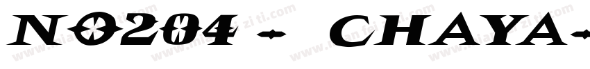 No204 - 上首茶颜体 CHAYA字体转换